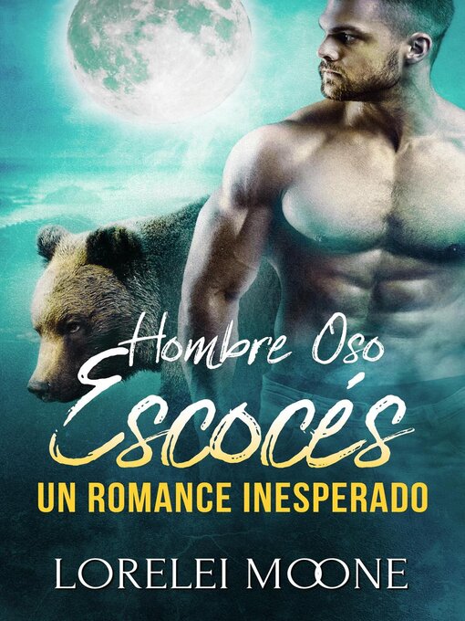 Title details for Hombre Oso Escocés by Lorelei Moone - Available